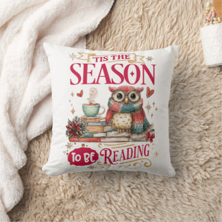 'Tis The Season to Be Reading  Throw Pillow
