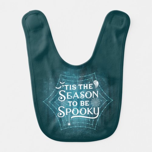 Tis the Season to be Spooky Baby Bib  Blue