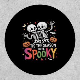 Tis The Season To Be Spooky Dancing Skeleton Hallo Patch