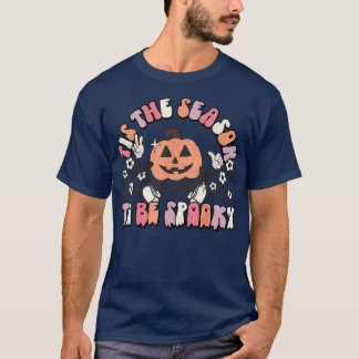 Tis The Season To Be Spooky Groovy Pumpkin Face Ha T-Shirt