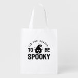 Tis The Season To Be Spooky Halloween Day Grocery Bag