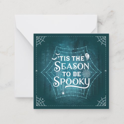 Tis the Season to be Spooky Note Card