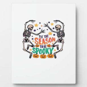 Tis The Season To Be Spooky Plaque