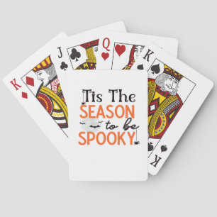 Tis The Season To Be Spooky Poker Cards