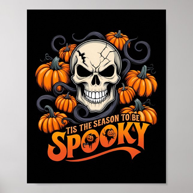 Tis The Season To Be Spooky Poster (Front)