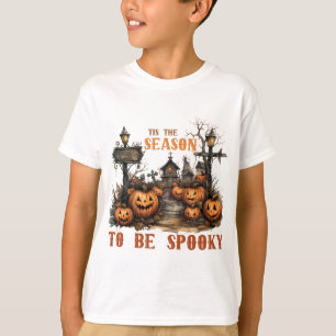 Tis The season to be Spooky T-Shirt