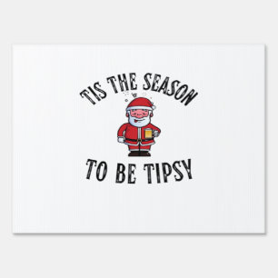 Tis The Season To Be Tipsy Vintage Drunk Santa Dri Sign