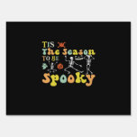 Tis The Season To Creepy Funny Dancing Skeletons M Sign