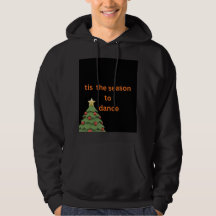 ’Tis the Season to Dance Holiday Christmas Hoodie