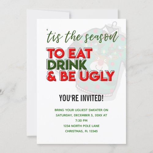 Tis the Season to Eat Drink and Be Ugly Sweater Invitation