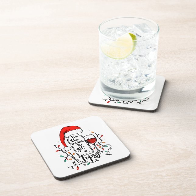 'Tis The Season to Get Tipsy  Beverage Coaster (Right Side)