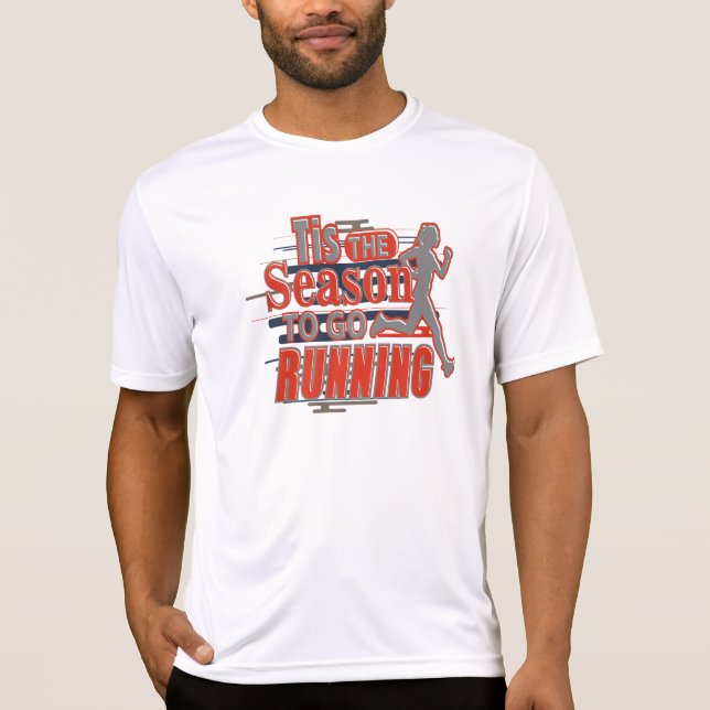 Tis the Season to go Running Festive Christmas T-Shirt (Front)