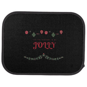 Tis The Season To Jolly Funny Casual Car Floor Mat