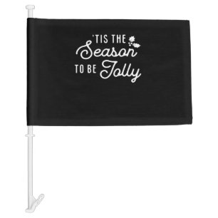 Tis The Season To Jolly Retro Style Car Flag
