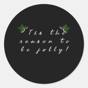 Tis The Season To Jolly Vintage Cool Classic Round Sticker