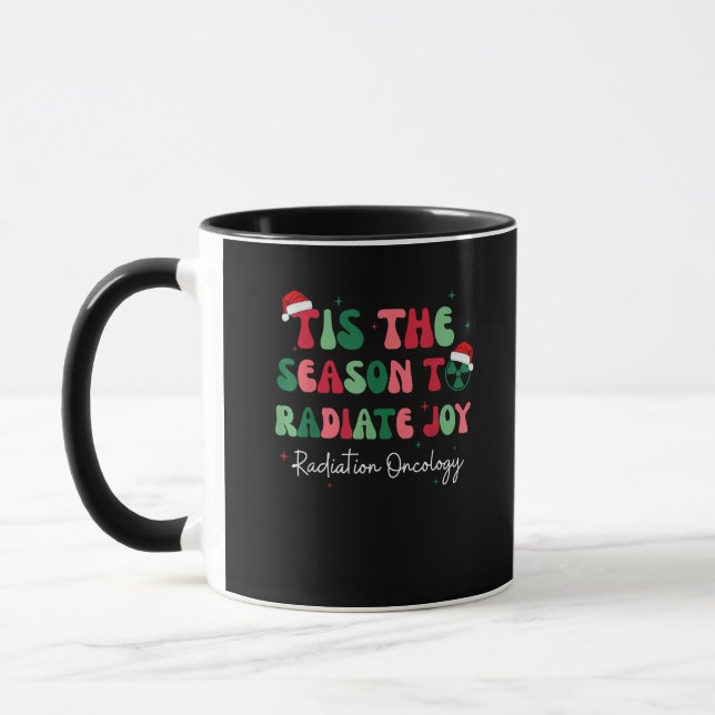 Tis The Season To Joy Radiation Oncology Christmas Mug (Left)
