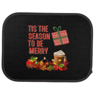 Tis The Season To Merry Aesthetic Unique Car Floor Mat