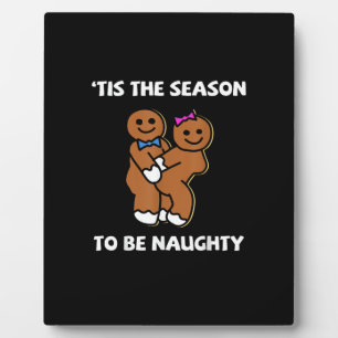 Tis The Season To Naughty Gingerbread Couple Chris Plaque