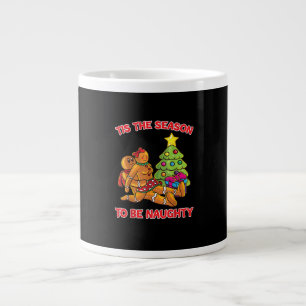 Tis The Season To Naughty Gingerbread Man Couple Giant Coffee Mug
