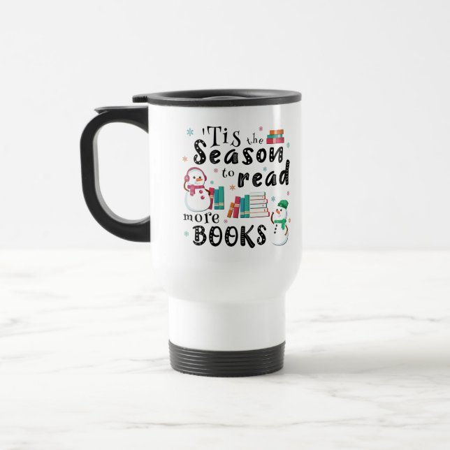 ’Tis the Season to Read More Books Travel Mug (Left)