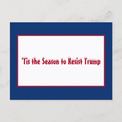 Tis the Season to Resist Trump Christmas Holiday