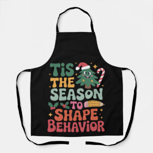 Tis The Season To Shape Behavior Christmas Teacher Apron