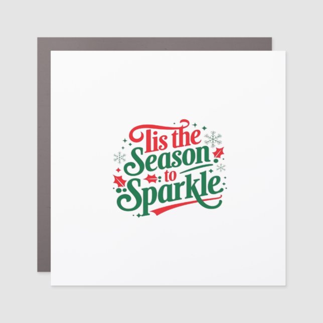 Tis The Season To Sparkle Car Magnet (Front)