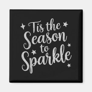 Tis The Season To Sparkle Christmas Xmas Holiday  Magnet