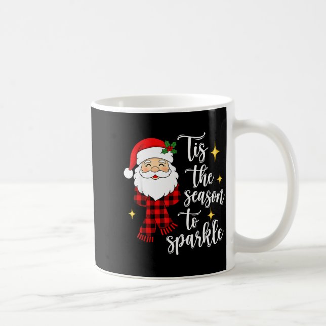 Tis The Season To Sparkle Cute Santa Christmas  Coffee Mug (Right)