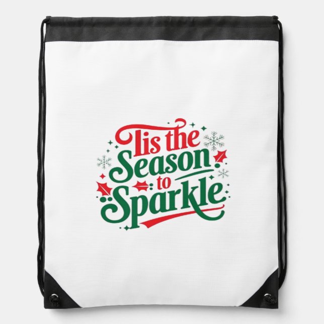 Tis The Season To Sparkle Drawstring Bag (Front)