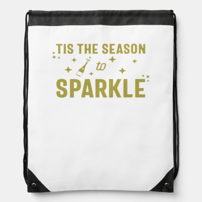 Tis The Season To Sparkle - Funny Sparkling Wine H Drawstring Bag (Front)