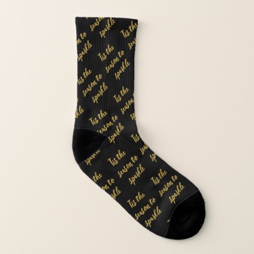 Tis the Season to Sparkle Gold Quote on Black Socks