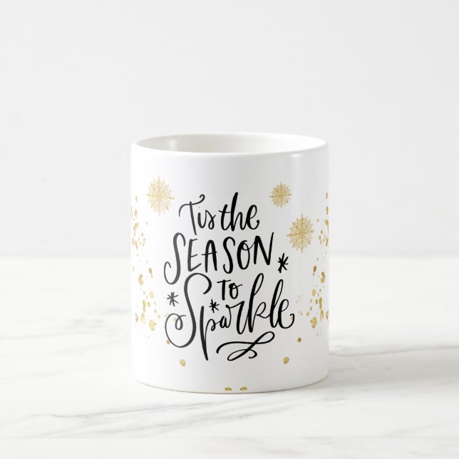 Tis The Season To Sparkle Hand Lettered Coffee Mug (Center)