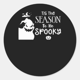 Tis The Season To Spooky Halloween Sarcastic Funny Classic Round Sticker