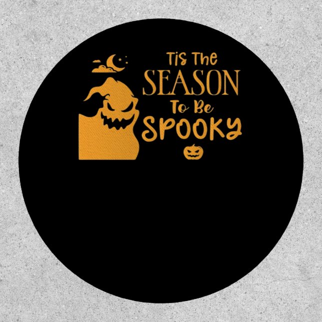 Tis The Season To Spooky Halloween Sarcastic Funny Patch (Front)