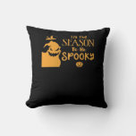 Tis The Season To Spooky Halloween Sarcastic Funny Throw Pillow