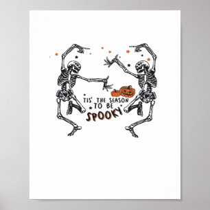 Tis The Season To Spooky Halloween Skeleton Retro  Poster