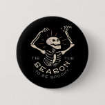 Tis The Season To Spooky Halloween Skeleton Vintag Button