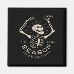 Tis The Season To Spooky Halloween Skeleton Vintag Magnet