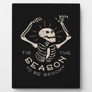 Tis The Season To Spooky Halloween Skeleton Vintag Plaque