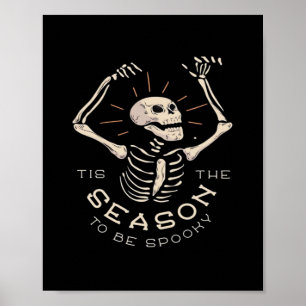 Tis The Season To Spooky Halloween Skeleton Vintag Poster