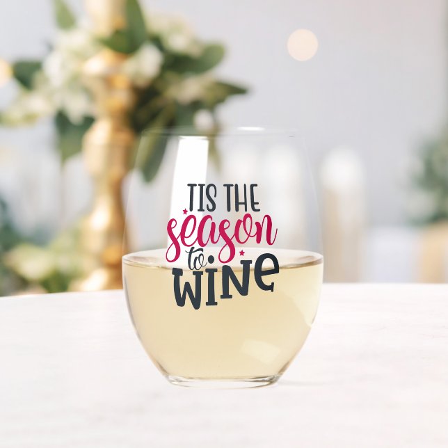 'Tis The Season to Wine Stemless Wine Glass (Insitu (Wedding))