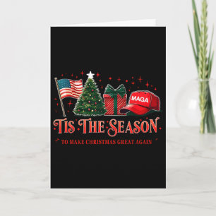 Tis The Season Trump Mega 2024 Make Christmas Grea Card