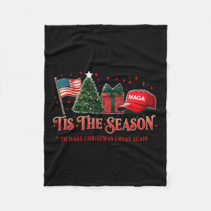 Tis The Season Trump Mega 2024 Make Christmas Grea Fleece Blanket