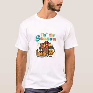 Tis The Season Turkey Coffee Retro Thanksgiving Fa T-Shirt