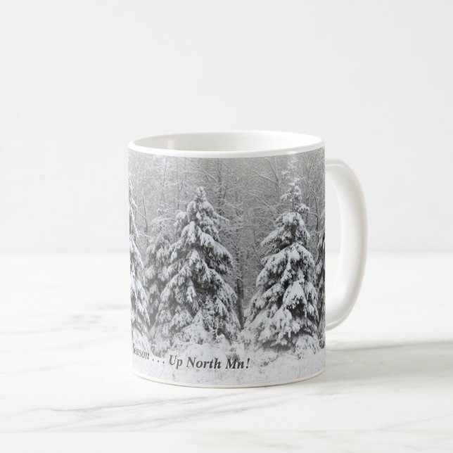 'Tis the Season Up North  Mn! Coffee Mug (Front Right)