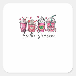 Tis The Season Valentines Day Coffee Drink Valenti Square Sticker