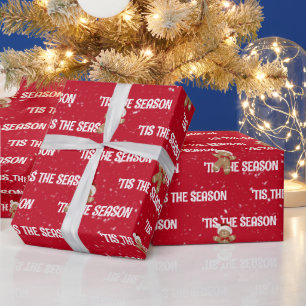 'TIS THE SEASON With Gingerbread Man Wrapping Paper