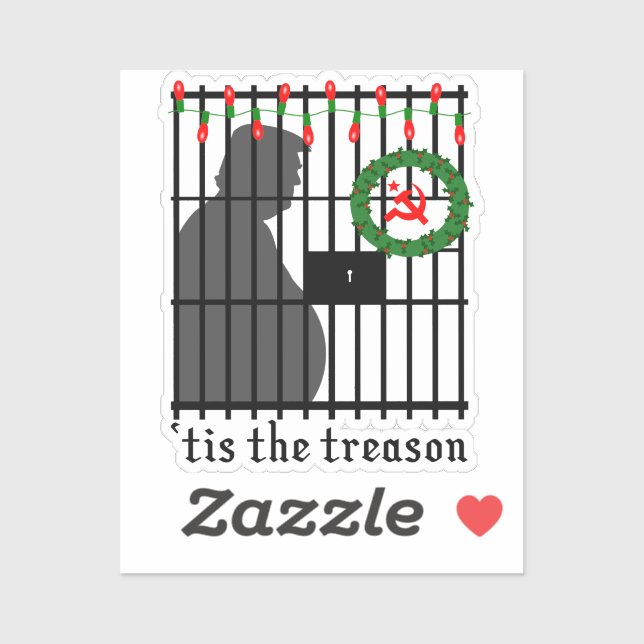 Tis the Treason  of Donald Trump Sticker (Sheet)