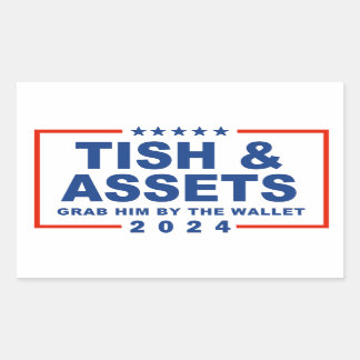 Tish and Assets - Grab him by the wallet Rectangular Sticker